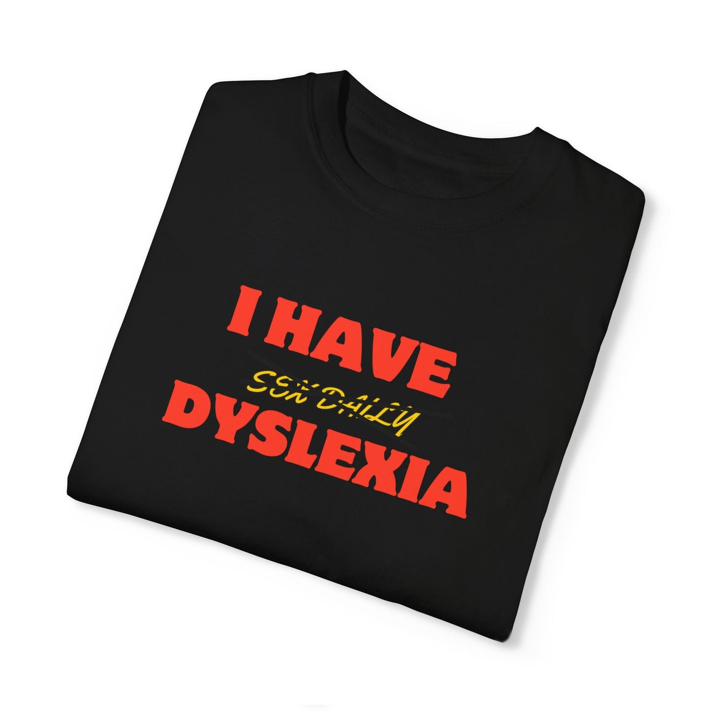 I have dyslexia - DMJ500WEST